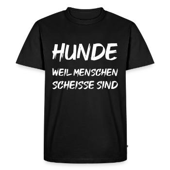 Hunde weil Menschen scheisse sind - Männer Premium Bio T-Shirt - Schwarz - Vorne - Nico (187cm)