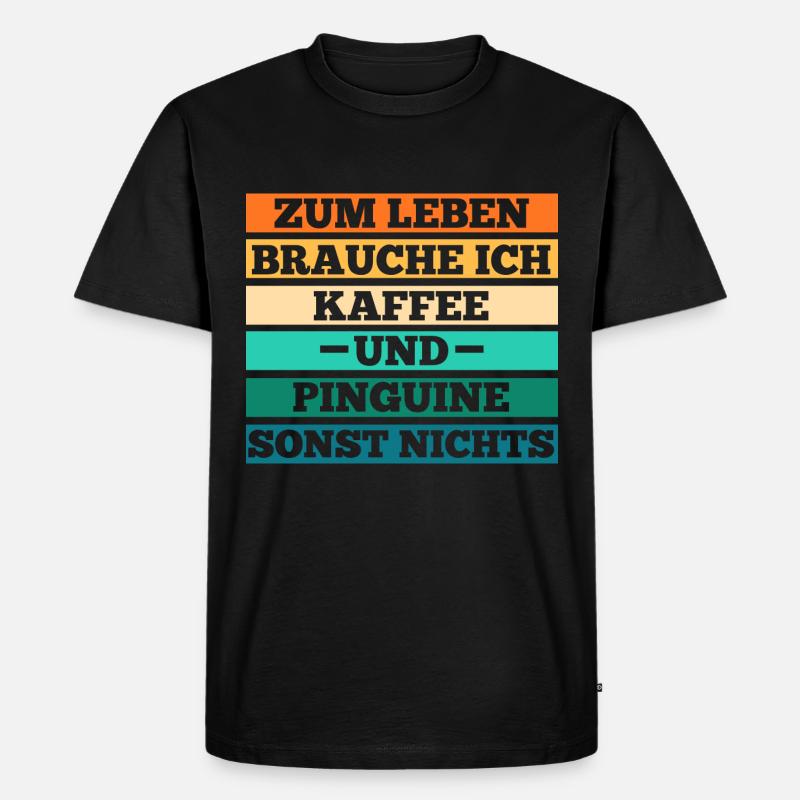 Kaffee Pinguin - Männer Premium Bio T-Shirt - Schwarz