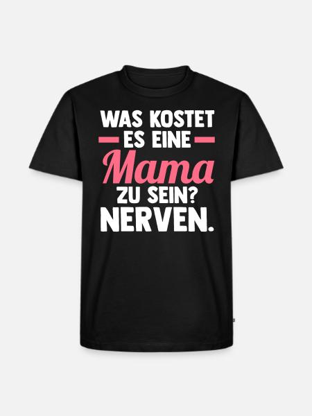 Mutter Mama - Männer Premium Bio T-Shirt - Schwarz