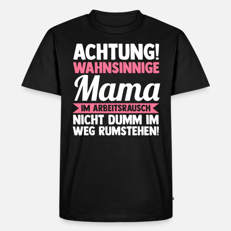 Mutter Mama - Männer Premium Bio T-Shirt - Schwarz