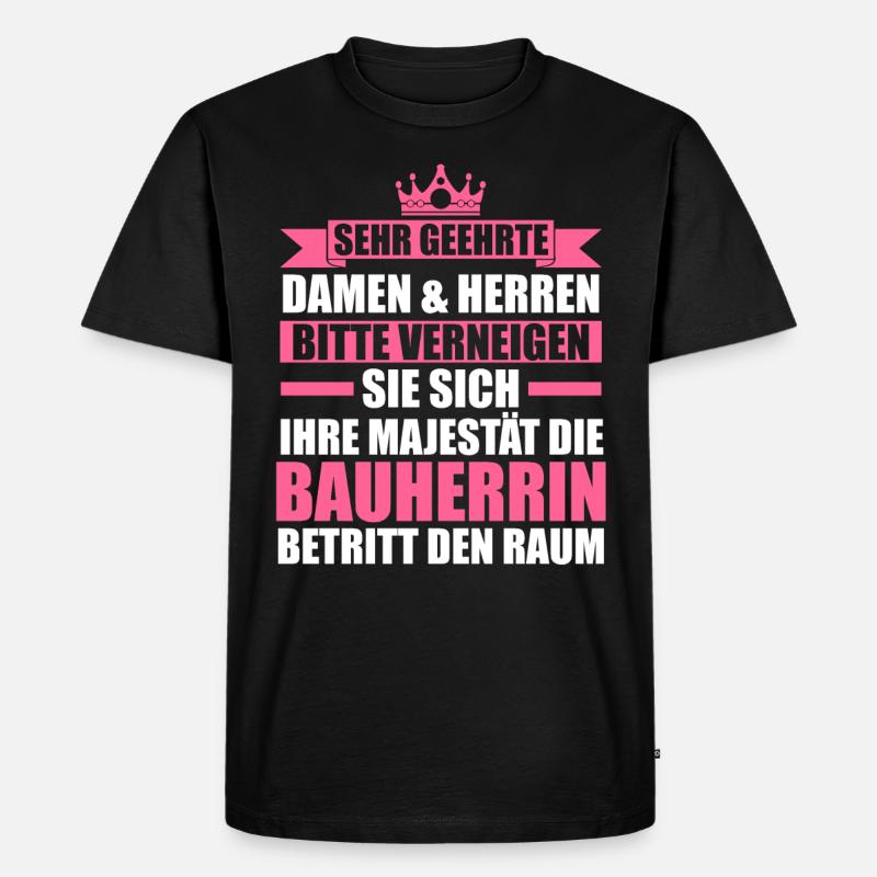 Bauherrin - Männer Premium Bio T-Shirt - Schwarz