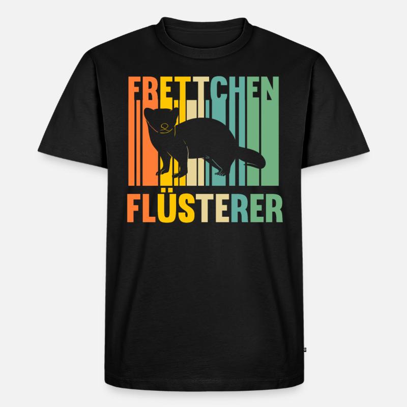 Frettchen Flüsterer - Männer Premium Bio T-Shirt - Schwarz