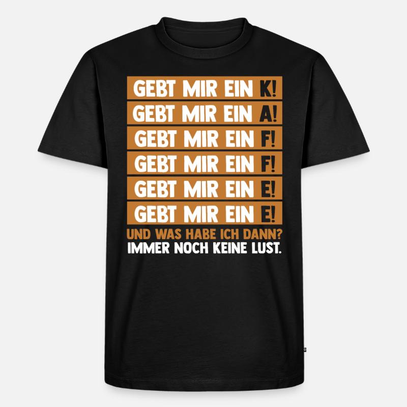 Kaffeetrinker Kaffeeliebhaber Kaffee - Männer Premium Bio T-Shirt - Schwarz