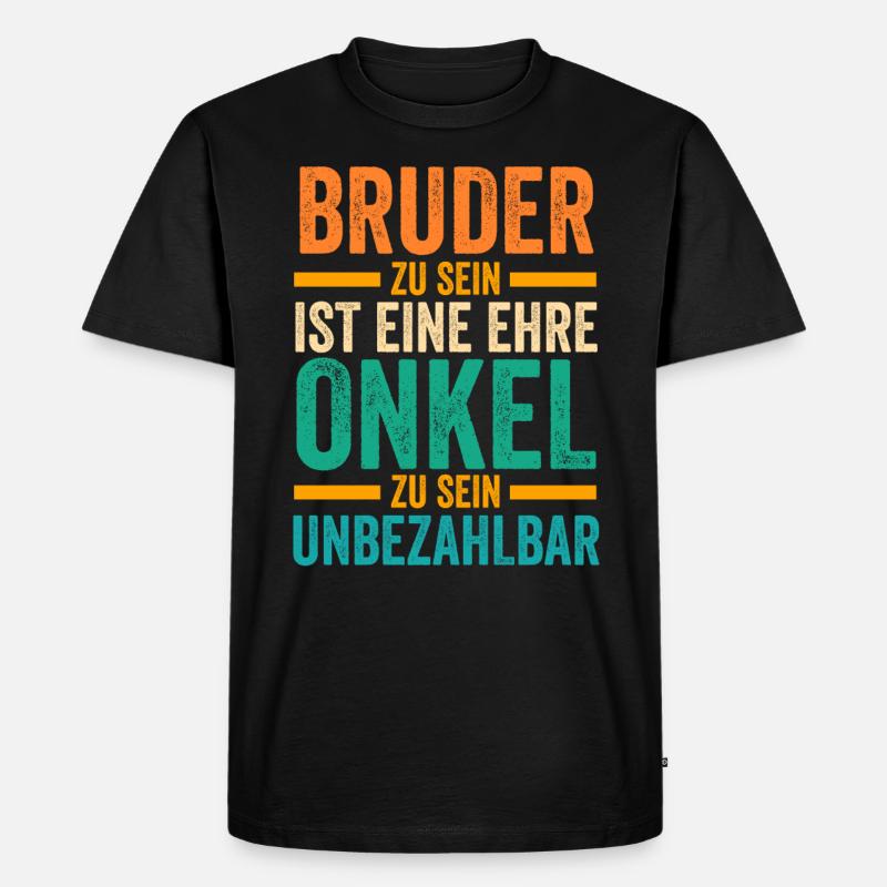 Bruder und Onkel - Männer Premium Bio T-Shirt - Schwarz