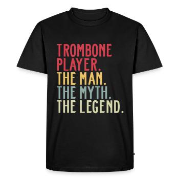 Trombone Player Trombone Player Dad Sayings Funny - Men's Premium Organic T-Shirt - black - Front - Nico (187cm)