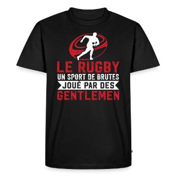le rugby un sport de brutes joué par des gentlemen - T-shirt Premium bio Homme - noir - Devant - Nico (187cm)