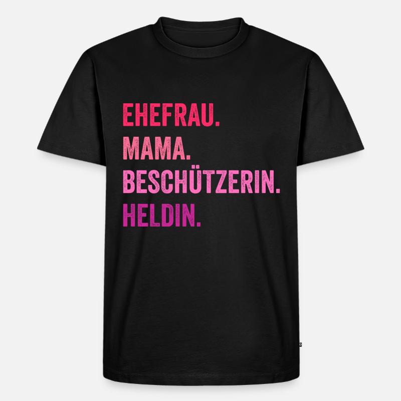 Ehefrau Mutter Mama - Männer Premium Bio T-Shirt - Schwarz