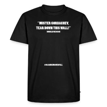 30 years fall of the Berlin Wall Quote Reagan - Men's Premium Organic T-Shirt - black - Front - Nico (187cm)