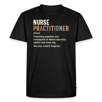 Infirmière praticienne - L’expertise rencontre la compassion - T-shirt Premium bio Homme - noir - Devant - Nico (187cm)
