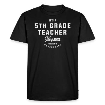 Enseignant de 5e année Titre du poste Idée de travailleur d’anniversaire - T-shirt Premium bio Homme - noir - Devant - Nico (187cm)