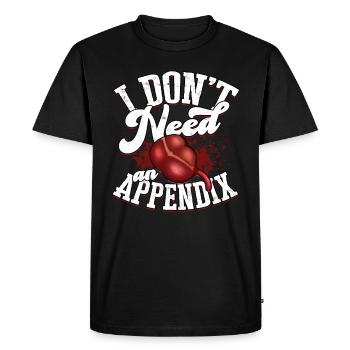Je n’ai pas besoin d’appendicectomie pour l’attachement - T-shirt Premium bio Homme - noir - Devant - Nico (187cm)