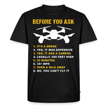 Drone FAQ Quadrocopter Drone Flying Drones - Men's Premium Organic T-Shirt - black - Front - Nico (187cm)