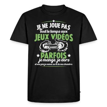 Je ne joue pas tout le temps aux jeux vidéos - T-shirt Premium bio Homme - noir - Devant - Nico (187cm)