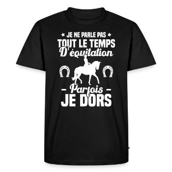 Je ne parle pas tout le temps d'équitation humour - T-shirt Premium bio Homme - noir - Devant - Nico (187cm)