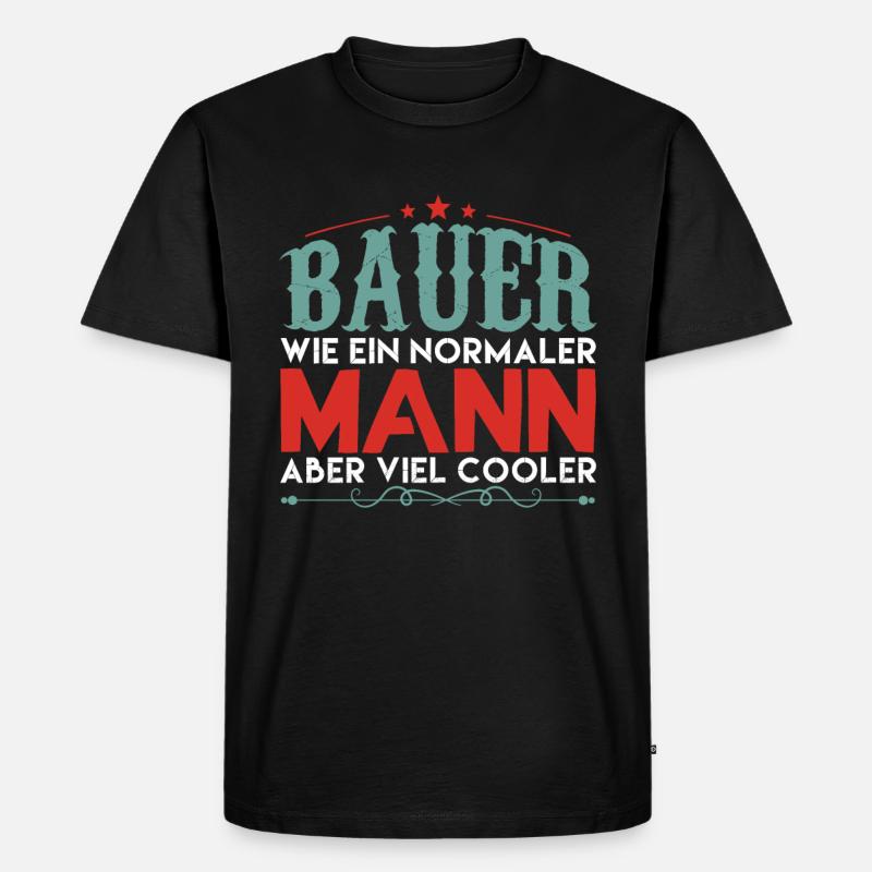 Trecker Traktor Bauer Spruch - Männer Premium Bio T-Shirt - Schwarz