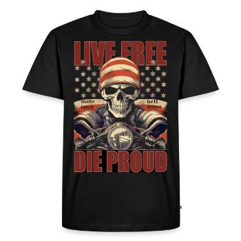 LIVE FREE DIE PROUD - MADE IN HELL LOVED IN HEAVEN - Men's Premium Organic T-Shirt - black - Front - Nico (187cm)