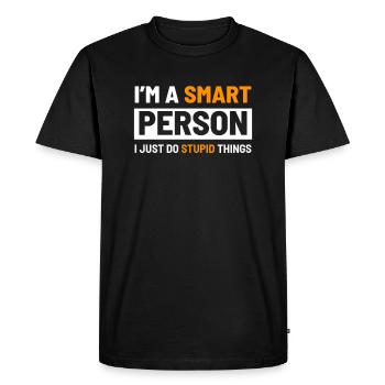 Je suis une personne intelligente - T-shirt Premium bio Homme - noir - Devant - Nico (187cm)