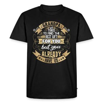 grandpa we are the best gift #grandchildren - Men's Premium Organic T-Shirt - black - Front - Nico (187cm)