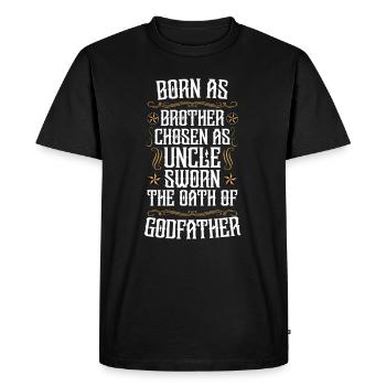 Brother born uncle chosen godfather oath - T-shirt Premium bio Homme - noir - Devant - Nico (187cm)