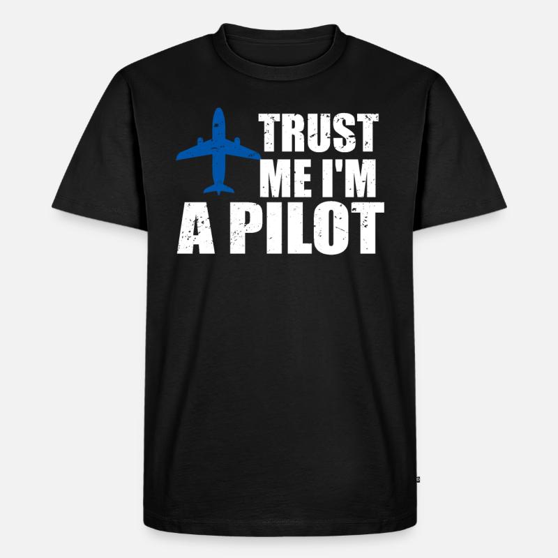 Trust me im a Pilot - Männer Premium Bio T-Shirt - Schwarz
