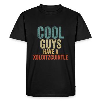 Cool Guys have a xoloitzcuintle - Men's Premium Organic T-Shirt - black - Front - Nico (187cm)