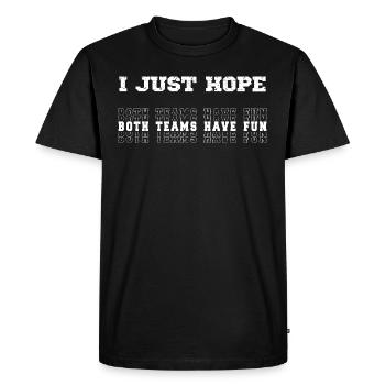 J’espère juste que les deux équipes auront du plaisir à faire du sport - T-shirt Premium bio Homme - noir - Devant - Nico (187cm)