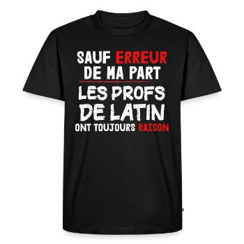 Profs - Latin - Cadeau - Ecole - Enseigne - Drôle - T-shirt Premium bio Homme - noir - Devant - Nico (187cm)
