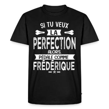 frédérique tu veux la perfection à vélo cycliste - T-shirt Premium bio Homme - noir - Devant - Nico (187cm)