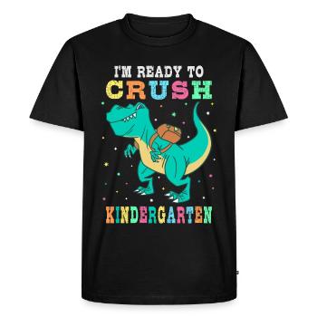 Ready to crush kindergarten - Men's Premium Organic T-Shirt - black - Front - Nico (187cm)