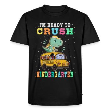 Ready to crush kindergarten - Men's Premium Organic T-Shirt - black - Front - Nico (187cm)