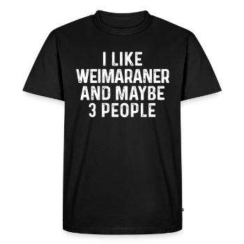 J’aime Weimaraner et peut-être 3 personnes amoureux des chiens - T-shirt Premium bio Homme - noir - Devant - Nico (187cm)