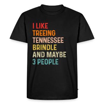 J’aime Treeing Tennessee Brindle Et Peut-être 3 - T-shirt Premium bio Homme - noir - Devant - Nico (187cm)