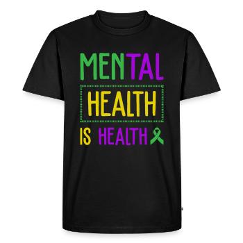 Mental Health is Health Mental Health Education - Men's Premium Organic T-Shirt - black - Front - Nico (187cm)