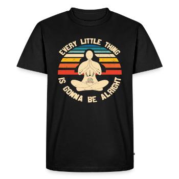 Every Little Thing Is Gonna Be Alright - Men's Premium Organic T-Shirt - black - Front - Nico (187cm)