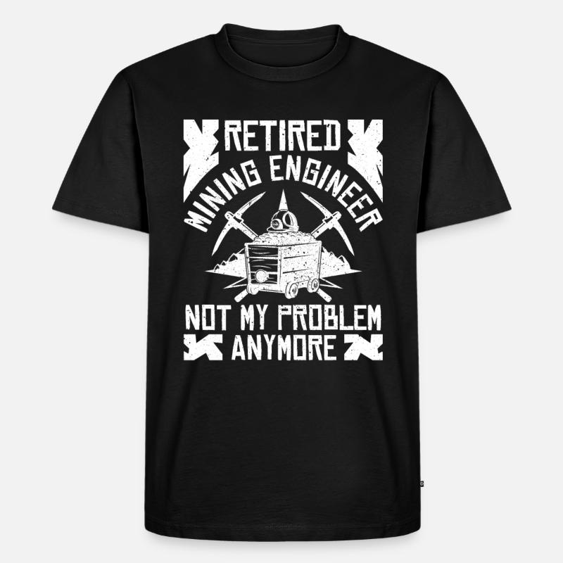 Retired Engineer Mining Engineer - Men's Premium Organic T-Shirt - black