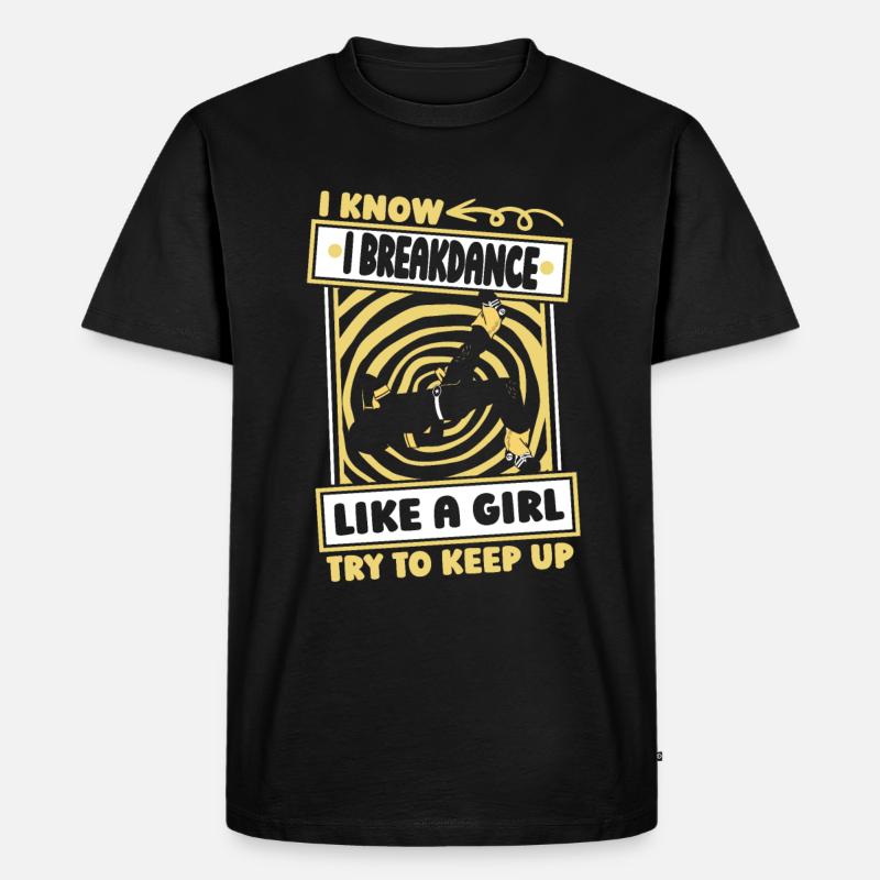 Breakdance Breakdancer Breakdancing Funny - Men's Premium Organic T-Shirt - black