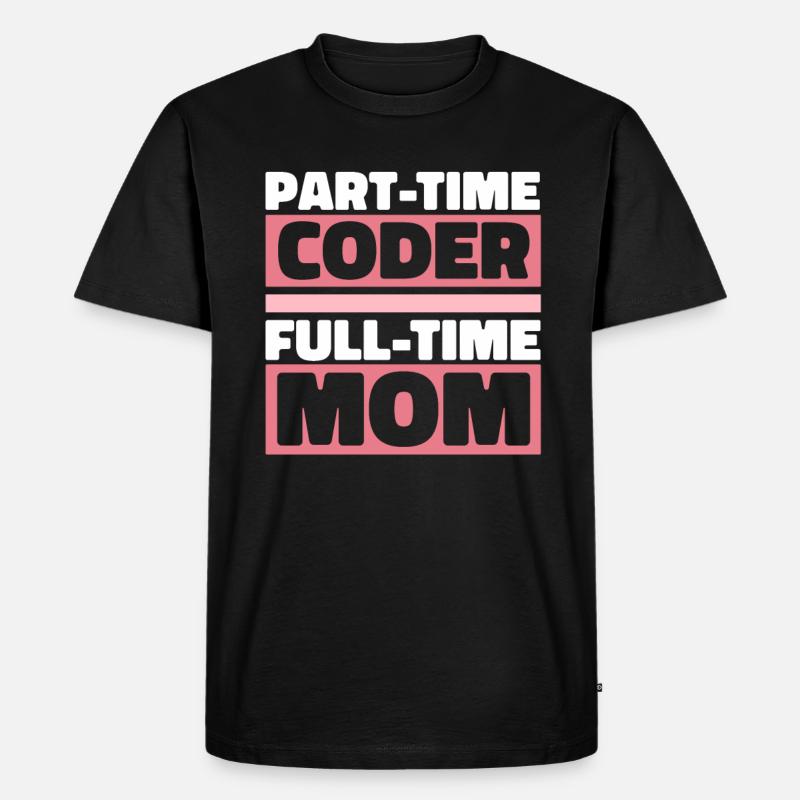 Développeur Coder Programmeur Mère - T-shirt Premium bio Homme - noir