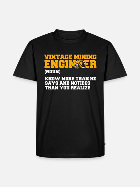 Engineer Definition Mining Engineer - Men's Premium Organic T-Shirt - black