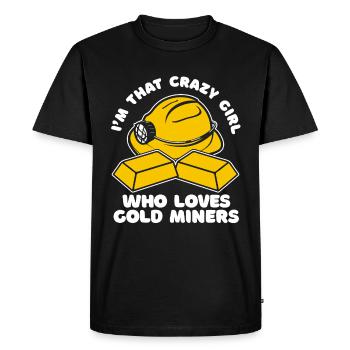 Gold Gold Mining Gold Mining Girl - Men's Premium Organic T-Shirt - black - Front - Nico (187cm)