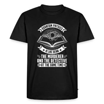 Physique Physicien Détective Physique quantique - T-shirt Premium bio Homme - noir - Devant - Nico (187cm)