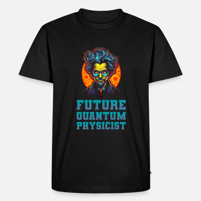 Physik Phyiker Cool Quantenphysik - Männer Premium Bio T-Shirt - Schwarz