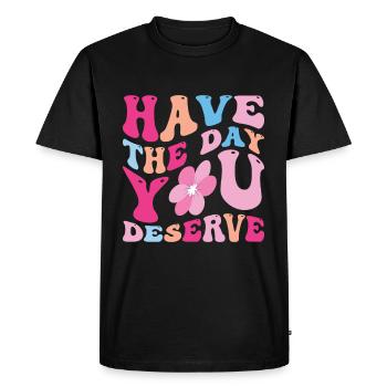 Passez la journée que vous méritez - T-shirt Premium bio Homme - noir - Devant - Nico (187cm)