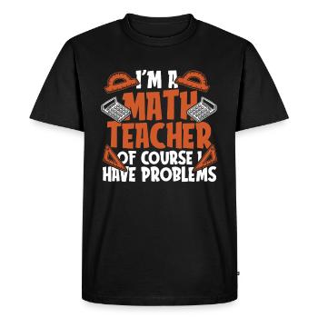 Math Teacher Math Teacher Wheelchair - Men's Premium Organic T-Shirt - black - Front - Nico (187cm)