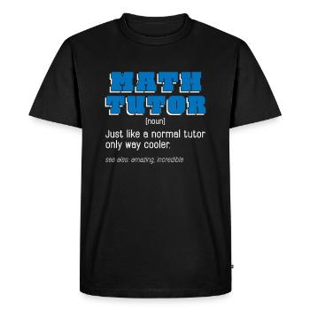 Professeur de mathématiques Professeur de mathématiques Tuteur - T-shirt Premium bio Homme - noir - Devant - Nico (187cm)