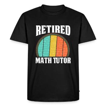 Math Teacher Math Retired Teacher - Men's Premium Organic T-Shirt - black - Front - Nico (187cm)