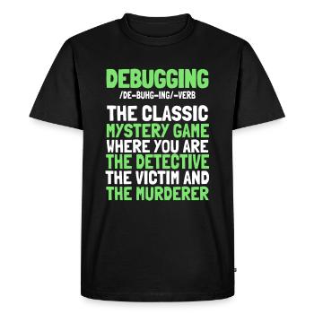 Développeur, Codeur, Programmeur, Amusant, Débogage - T-shirt Premium bio Homme - noir - Devant - Nico (187cm)