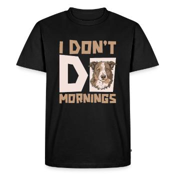 Berger Australien Drôle Je Ne Fais Pas De Matins - T-shirt Premium bio Homme - noir - Devant - Nico (187cm)