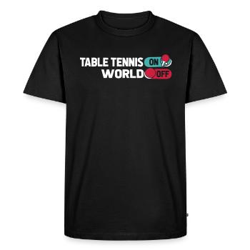 Tischtennis Pingpong Table Tennis On World Off - Men's Premium Organic T-Shirt - black - Front - Nico (187cm)