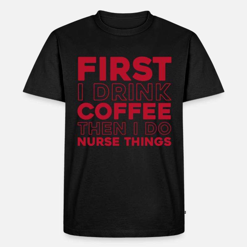 Krankenschwester Kaffee - Männer Premium Bio T-Shirt - Schwarz