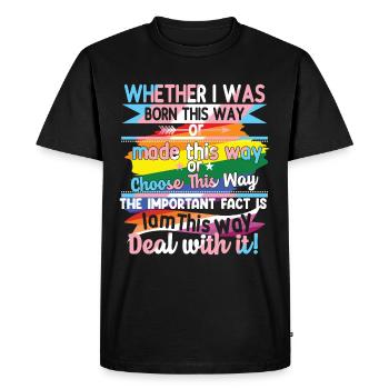 Né de cette façon ou choisissez cette voie LGBTQ Trans - T-shirt Premium bio Homme - noir - Devant - Nico (187cm)